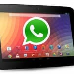 ¿Cómo Descargar, Instalar y Utilizar WhatsApp para Tablet?