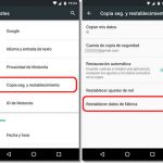 Cómo restablecer de fábrica, resetear, formatear o hacer hard reset un móvil Android