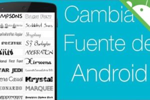 Cómo cambiar la fuente o letra de mi móvil Android sin root paso a paso