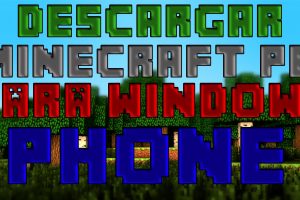 Descargar Minecraft para Windows Phone muy Fácilmente