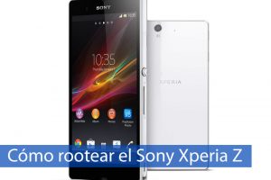 Cómo Rootear un Sony Xperia Z4 [Paso a Paso]