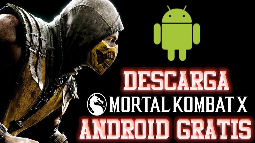Cómo Descargar Mortal Kombat X para Android ¡Mejor Juego ...