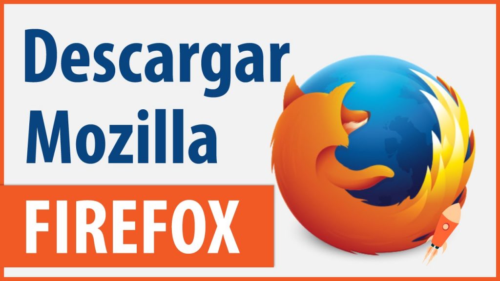 Mozilla, uno de los mejores navegadores que puedes tener 