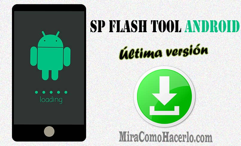 herramienta sp flash tool para android